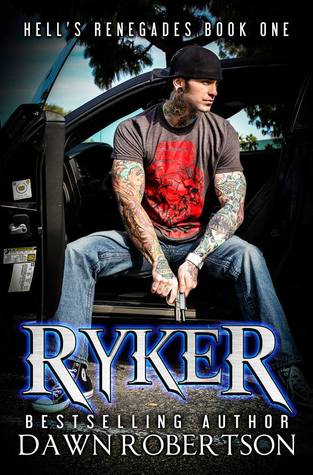 Ryker by Dawn  Robertson