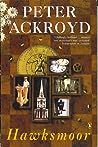 Hawksmoor by Peter Ackroyd