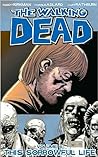 The Walking Dead, Vol. 6 by Robert Kirkman