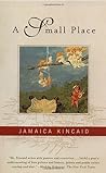 A Small Place by Jamaica Kincaid