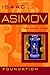 Foundation by Isaac Asimov