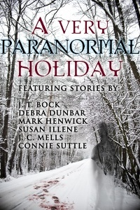 A Very Paranormal Holiday by J.T. Bock