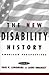 The New Disability History by Paul K. Longmore