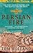 Persian Fire by Tom Holland