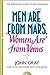 Men are from Mars, Women are from Venus by Gray John