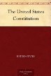 The United States Constitution by Founding Fathers