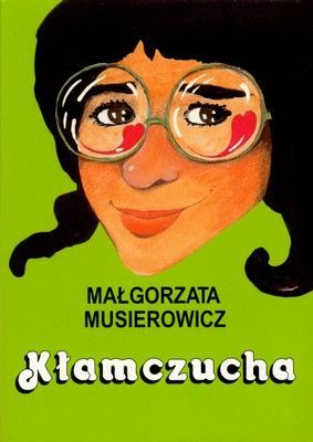 Kłamczucha by Małgorzata Musierowicz