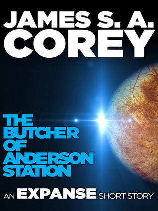 The Butcher of Anderson Station by James S.A. Corey