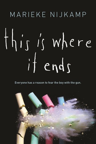 This Is Where It Ends by Marieke Nijkamp