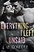 Everything I Left Unsaid (Everything I Left Unsaid, #1)