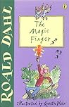 The Magic Finger by Roald Dahl