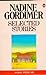 Selected Stories by Nadine Gordimer