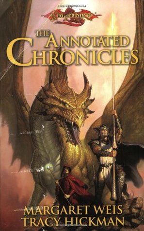 The Annotated Chronicles by Margaret Weis