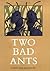 Two Bad Ants by Chris Van Allsburg