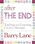 After "The End" by Barry Lane