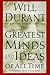 The Greatest Minds and Ideas of All Time by Will Durant