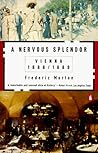 A Nervous Splendor by Frederic Morton