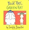 Blue Hat, Green Hat by Sandra Boynton