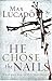 He Chose the Nails by Max Lucado