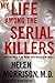 My Life Among the Serial Killers by Helen Morrison