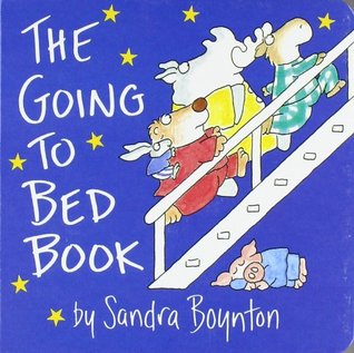 The Going To Bed Book by Sandra Boynton