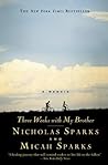 Three Weeks with My Brother by Nicholas Sparks