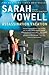 Assassination Vacation by Sarah Vowell