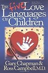 The Five Love Languages of Children by Gary Chapman