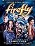 Firefly by Joss Whedon