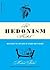 The Hedonism Handbook by Michael Flocker