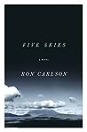 Five Skies by Ron Carlson