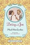 Betsy and Joe by Maud Hart Lovelace