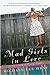 Mad Girls in Love by Michael Lee West