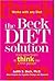 The Beck Diet Solution by Judith S. Beck