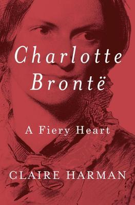 Charlotte Brontë by Claire Harman