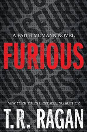 Furious by T.R. Ragan