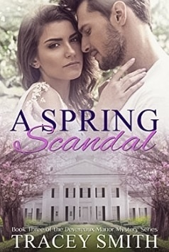 A Spring Scandal by Tracey Smith