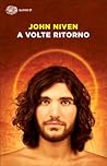 A volte ritorno by John Niven