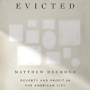 Evicted by Matthew Desmond