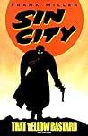 Sin City, Vol. 4: That Yellow Bastard (Sin City, #4)