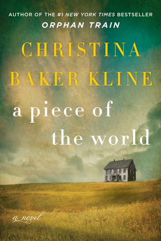 A Piece of the World by Christina Baker Kline