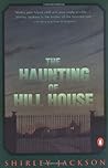 The Haunting of Hill House by Shirley Jackson