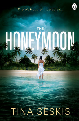 Honeymoon by Tina Seskis