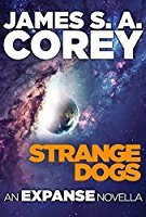 Strange Dogs by James S.A. Corey