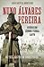 Nuno Álvares Pereira : guerreiro, senhor feudal, santo