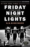 Friday Night Lights by H.G. Bissinger