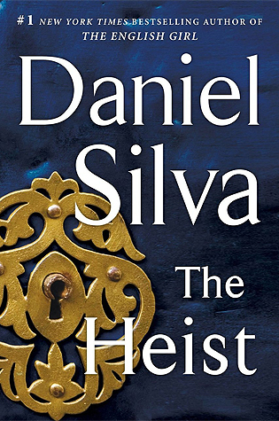 The Heist by Daniel Silva