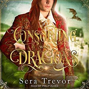 Consorting with Dragons by Sera Trevor