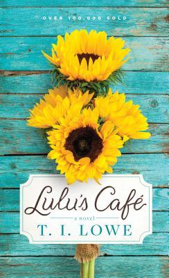 Lulu's Cafe by T.I. Lowe