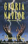 Mama Day by Gloria Naylor